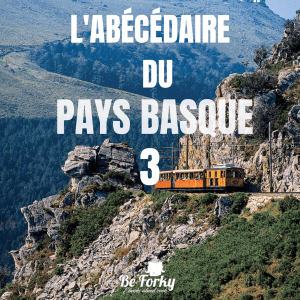  L’Abécédaire du Pays Basque - TOME 3